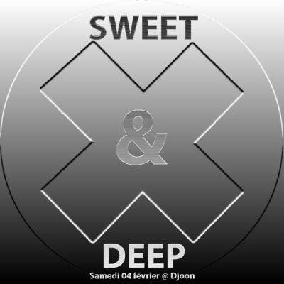 Sweet ‘ Deep