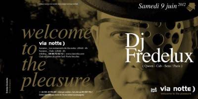 Fredelux @ Via Notte