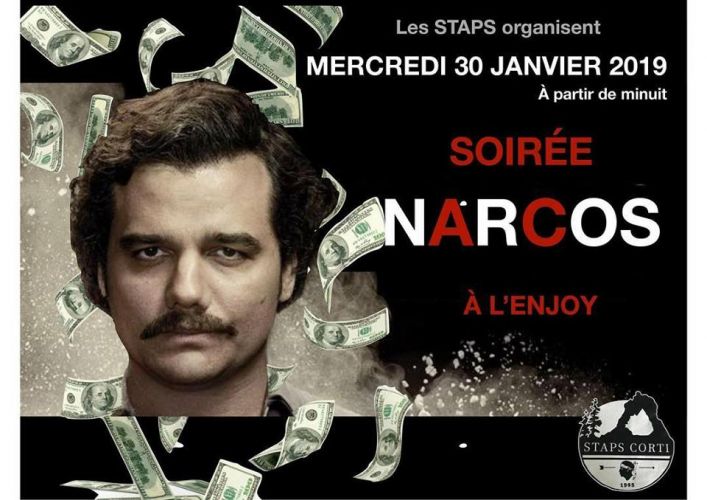 ENJOY Ce soir les STAPS organisent la soirée NARCOS