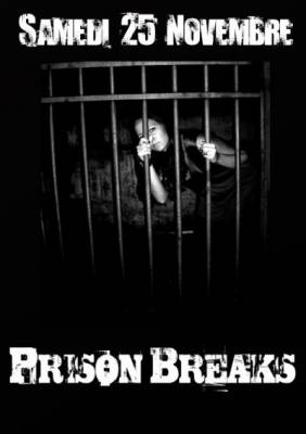 PRISON BREAKS