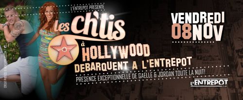 LES CH’TIS A HOLLYWOOD DEBARQUENT A L’ENTREPOT A LILLE