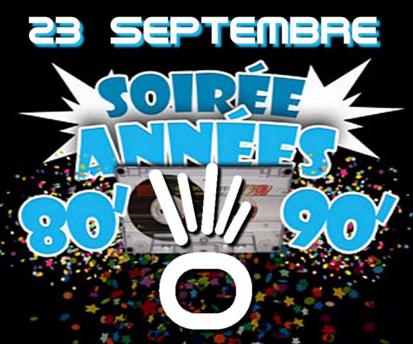 Soirée années 80′ 90′