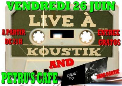 Live à koustik and Bifurk trio