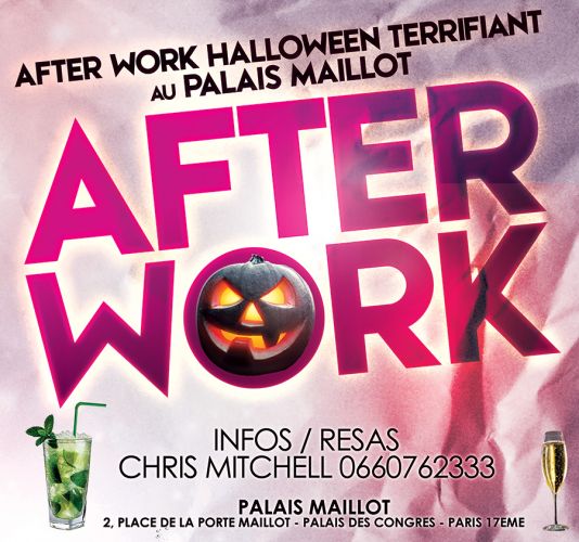 AFTER WORK HALLOWEEN TERRIFIANT AU PALAIS MAILLOT (OPEN BAR MOJITOS DE LA MORT)