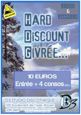 Soirée «  » » HARD DISCOUNT GIVREE » » » »