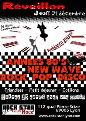 Réveillon Années 80, New Wave, Rock, Pop, Disco