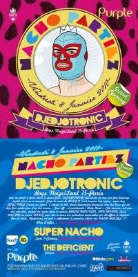 NACHO PARTIEZ :: avec DJEDJOTRONIC, SUPER NACHO & THE DEFICIENT