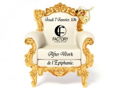 AFTER WORK de l’EPIPHANIE