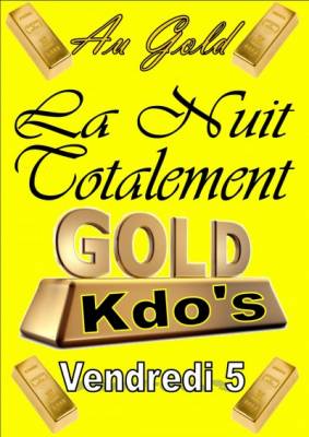 La Nuit Totalement Gold