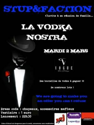 SOIREE BUDGETEE : SOIREE VODKA NOSTRA by STUP&FACTION
