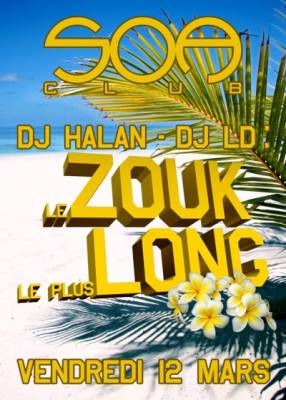 Le Zouk le Plus Long !