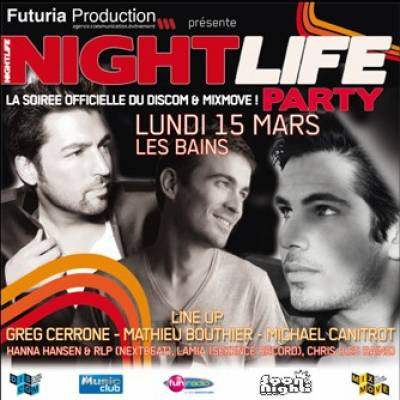 Night Life la Soirée Officielle Discom & MixMove avec Greg Cerrone