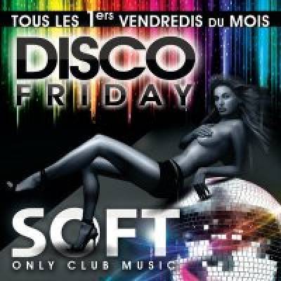 DISCO FRIDAY !!!!