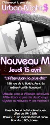 AFTER WORK @  NOUVEAU M (ex MADAM)