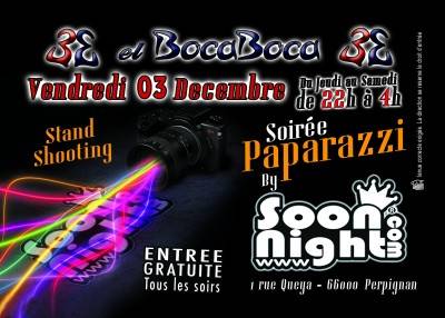 soirée paparazzi by soonnight @ Boca Boca