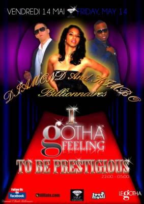*** I Gotha Feeling To Be Prestigious ***