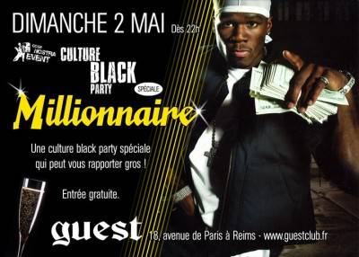 Soirée Spéciale “Millionnaire” (Culture Black Party)