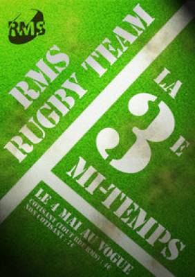 **Soirée 3e Mi-Temps by RMS Rugby Team & XITeam au Vogue!!**