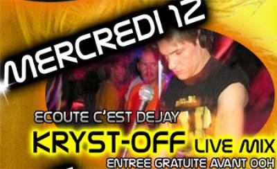 Soirée Clubbing with Kryst-Off Live Mix