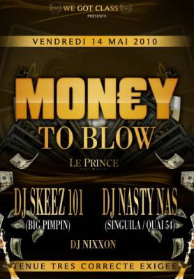 MONEY TO BLOW