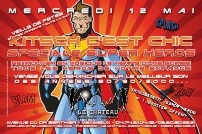 KITSCH C’ EST CHIC : SPÉCIALE SUPER HEROS