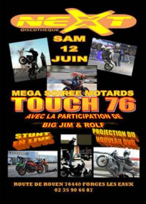 Méga soirée motards TOUCH 76