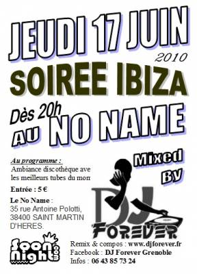 SOIREE IBIZA AU NO NAME JEUDI 17 JUIN 2010