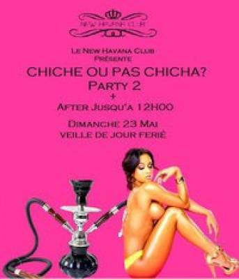Chiche ou pas Chicha ?