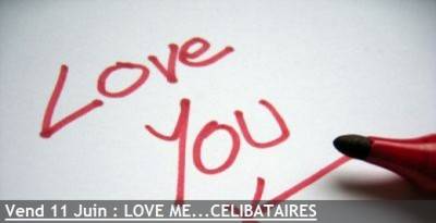 Love Me… Célibataires