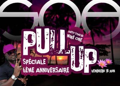 PULL UP spéciale Birthday avec DJ Mike One