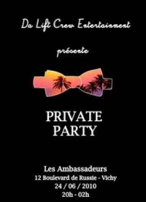 Da Lift Crew Entertainment présente PRIVATE PARTY