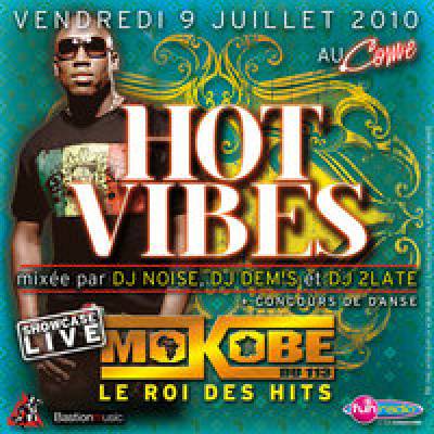 HOT VIBES avec MOKOBÉ, DJ NOISE, DJ 2LATE, DJ DEMS