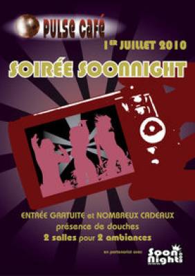 Soirée Soonnight @ Pulse Café