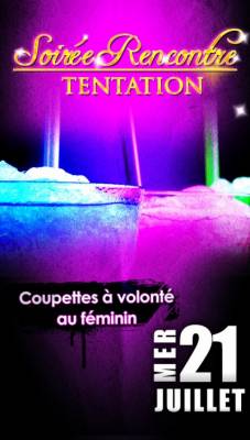Soirée rencontre- TENTATION