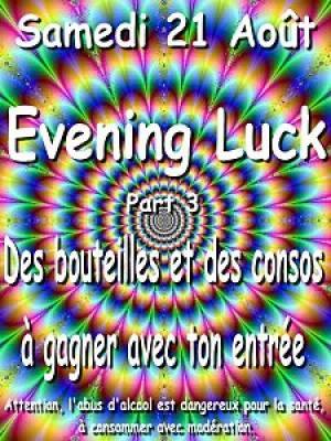 Evening Luck