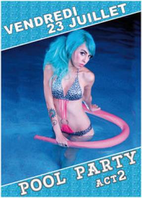 Pool Party Act.2