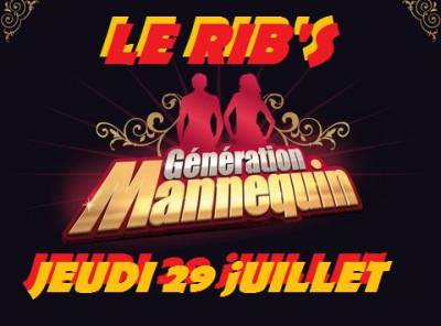 Generation Mannequin de NRJ-12 aux Rib’s