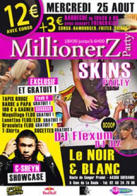Millionerz Party (Skins Party)