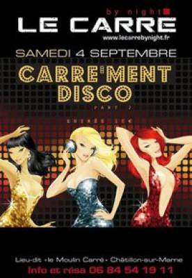 « CARRE’MENT DISCO part2