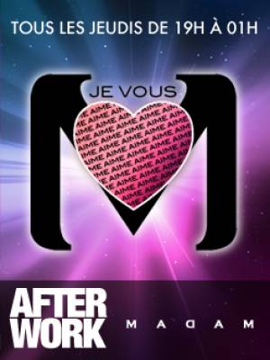 AFTER WORK @ MADAM