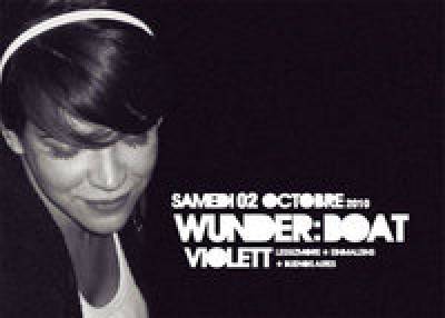 WUNDER:BOAT w/ VIOLETT (Lessizmore/Argentina), KICHILTUN, FANNOISE & XLAB