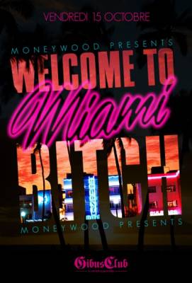 MONEYWOOD special WELCOME TO MIAMI BITCH