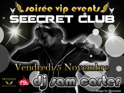 SOIREE VIP EVENTS BY DJ SAM CARTER