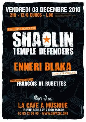 Enneri Blaka + SHAOLIN TEMPLE DEFENDERS