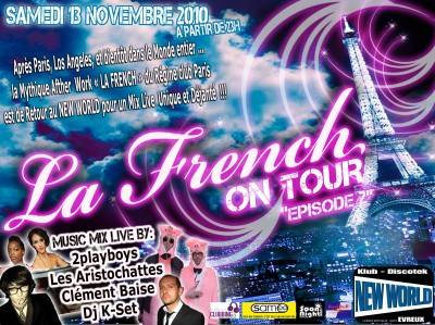 LA FRENCH ON TOUR