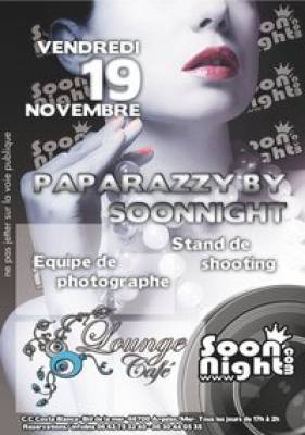 soirée paparazzi By Soonnight @ Lounge Cafe