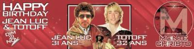 Anniversaire TOTOFF & JEAN LUC