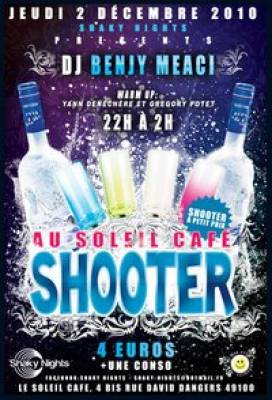 SOIREE SHOOTER DJ Benjy Meacci
