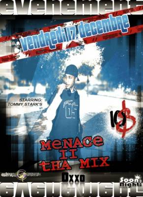 Menace II Tha Mix