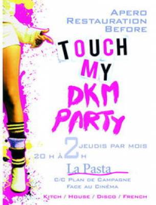 Touch My DKMPARTY